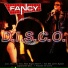Fancy (D.I.S.C.O. (Lust For Life))