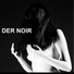 Der Noir - A Dead Summer
