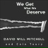 David Will Mitchell, Cole Toury