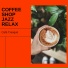 Coffee Shop Jazz Relax