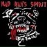 Mad Man's Spirit