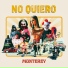 No Quiero