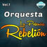 Orquesta La Potencia Rebelión