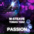 M-Steave, Tomas Tanz