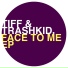 Tiff & Trashkid