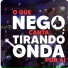 Tirando Onda feat. Cleverson Luiz