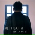 Mert Carim