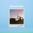 Slowonder