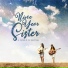 Nine Year Sister