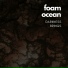 Foam Ocean