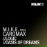 M.I.K.E. presents CAROMAX