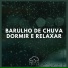 Barulho de Chuva