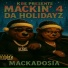 Mackado$ia feat. Mc killa King