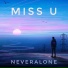 neveralone