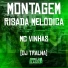 Mc Vinhas, DJ Tralha