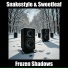 Snakestyle & Sweetleaf