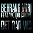 Behrang Miri feat. Victor Crone