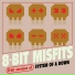 8-Bit Misfits