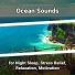 Ocean Waves Sounds, Ocean Sounds, Nature Sounds