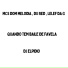 Mc Lelef da G, Dom Melodia, MC Du Red