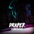 Draper feat. BB Diamonds