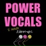 Power Vocals