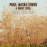 Paul Haselgrove, Rusty Steel