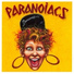Paranoiacs