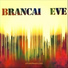 brancai Eve