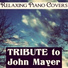 Relaxing Piano Covers