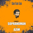 Sopranoman feat. Azim