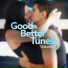 Good Better Tunes