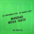 Dj Bruninho Pzs, DJ Mano Lost, MC Rafa 22
