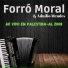Aduílio Mendes, Forró Moral