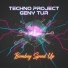 Techno Project, Geny Tur