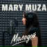MARY MUZA