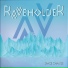 Raveholder