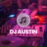DJ AUSTIN