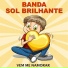 Banda Sol Brilhante