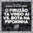 MC Mr Bim, MC GW, DJ Biel Beats feat. MC Pipokinha