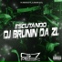 MC MENOR DO ML, DJ Brunin Da ZL, G7 MUSIC BR