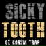 Sicky Tooth