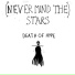 (Never Mind The) Stars
