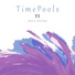 Timepools ft. Jerry Cortez