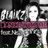 Blaikz feat. Nisa feat. Nisa