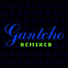 Gantcho