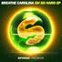 Breathe Carolina & Wasback