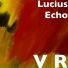 Lucius Echo