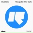 Club Glow, Denham Audio, LMajor, Borai, Mani Festo