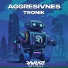 Aggresivnes